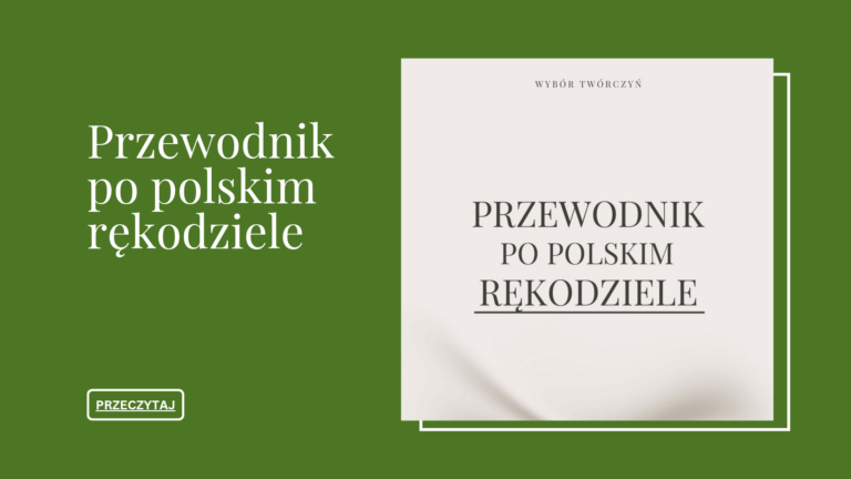 Grafika wpisu na blogu na temat Przewodnika po polskim rękodziele.